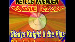 Gladys Knight amp the Pips Baby dont change your mind [upl. by Reiter]