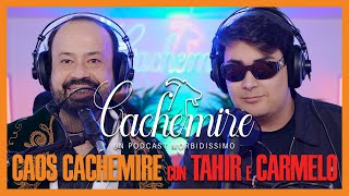 Cachemire Podcast S3  Episodio 18 Caos Cachemire con Tahir e Carmelo [upl. by Goldarina]