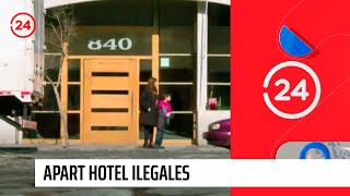 Esto No Tiene Nombre quotApart Hotelquot ilegales  24 Horas TVN Chile [upl. by Pickard]