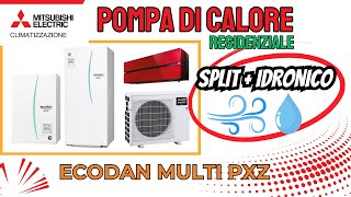 Pompa di calore Mitsubishi Ecodan Multi PXZ [upl. by Andreana]