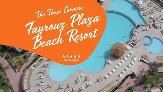 The Three Corners Fayrouz Plaza Beach Resort   Marsa Alam Egypt [upl. by Aydan]