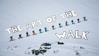 The Art of the Walk  Tips for Ski Touring [upl. by Borg68]