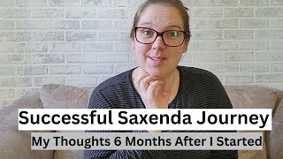 Successful Saxenda Journey  6 months After I started [upl. by Ensign]