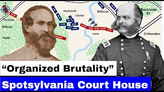 Battle of Spotsylvania Court House Part 6  quotOrganized Brutalityquot [upl. by Oimetra]