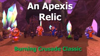 An Apexis RelicOgrila QuestTBC Classic [upl. by Gambrill]