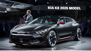 2025 Kia K8 The Luxury Sedan Redefining Value [upl. by Joachima]