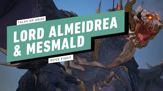 Tales of Arise Gameplay Walkthrough  Boss Fight Lord Almeidrea and Mesmald [upl. by Ardnayek384]