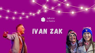 Ivan Zak  Advent u Zadru 17122022 [upl. by Bunow563]