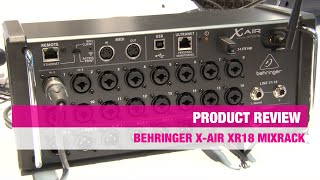 Review Behringer X Air XR18 Mixrack  Bax Music [upl. by Naltiac]