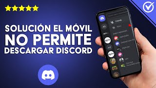 Mi móvil no me permite descargar DISCORD  Causas y cómo solucionarlo rápido [upl. by Triley]