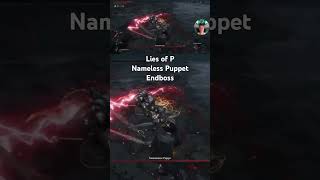 Lies of P Endboss Nameless Puppet gaming shorts games gameplay liesofp soulslike hard [upl. by Lemor278]