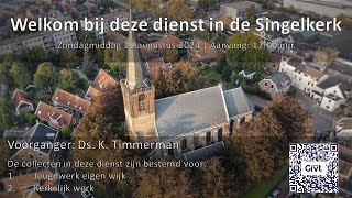 20240818  Zondagmiddagdienst Ds K Timmerman [upl. by Anirda]