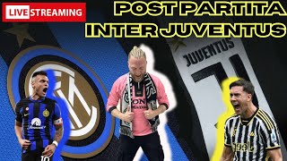 Juventus Inter post partita LIVE [upl. by Spencer696]