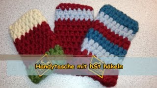 Handytasche häkeln mit halben Stäbchen und Farbwechsel [upl. by Damon]