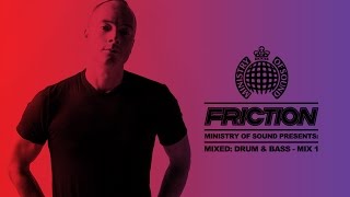 DJ Friction  Ministry Of Sound Presents Mixed  Drum amp Bass  MIX 1 [upl. by Doretta]