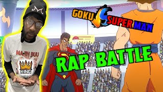 Goku Vs Superman RAP BATTLE REACTION Who Will Be KING By SSJ9K1 [upl. by Hcra]