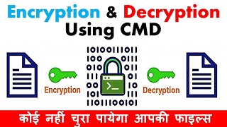 🔒 How to encrypt and decrypt your files and folders using cmd [upl. by Ebeneser]