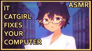 IT Catgirl fixes your Computer  ASMR  typing brushing fan sounds [upl. by Neivad739]