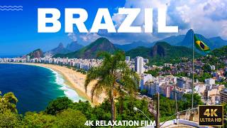 🇧🇷 Brazil 4K  Scenic Relaxation Film with Inspiring Music [upl. by Annaitsirhc348]