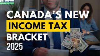 Canadas New Income Tax Bracket 2025  Kanan Visa Insights  Study Abroad News [upl. by Anay918]