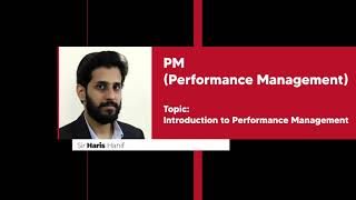 ACCA I F5 I Introduction to PM I By Sir Haris Hanif [upl. by Ahselrak]