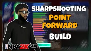 BEST SHARPSHOOTING POINT FORWARD BUILD IN NBA 2K25 [upl. by Fayth683]