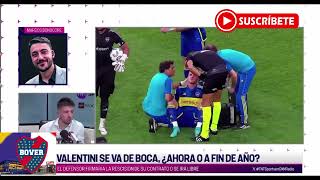 ¿Valentini se va de Boca Juniors Bombazoo 💣💣⚠️⚠️ [upl. by Olifoet]