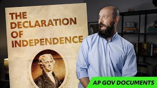 The Declaration of Independence EXPLAINED AP Government FOUNDATIONAL Documents [upl. by Tallia382]