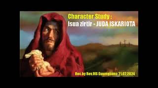 Isua zirtir  JUDA ISKARIOTA Character Study [upl. by Magen]