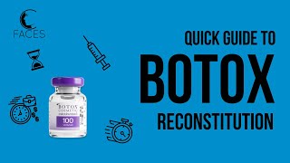 QUICK GUIDE TO BOTOX RECONSTITUTION [upl. by Akayas883]