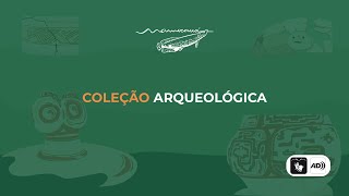 Coleção Arqueológica [upl. by Ised767]