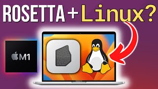 Rosetta 2 WORKS on Linux on Mac Future of Linux Proton gaming on Apple Silicon Macs VM Tutorial [upl. by Lilybel]