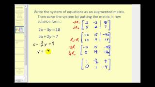 Augmented Matrices Row Echelon Form [upl. by Ehrman729]