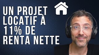 Analyse dun projet locatif à 11 de rentabilité nette [upl. by Grubman716]