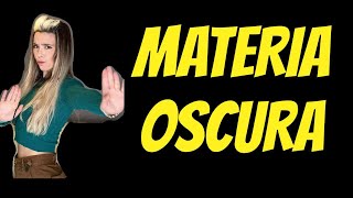 MATERIA OSCURA Pt1 darkmatter [upl. by Rakso]