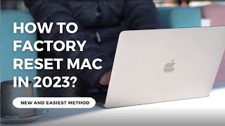 How to Factory Reset your MacBook in 2023  New and Easiest Method [upl. by Yaras]