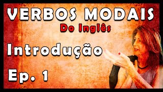 Introdução aos Verbos Modais  Tudo o que você precisa saber  Ep 1 [upl. by Sema]