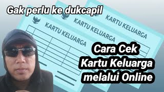 Cara Cek Kartu Keluarga Melalui Online [upl. by Quin]