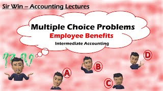 Employee Benefits Multiple Choice Problems Intermediate Accounting [upl. by Stelle580]