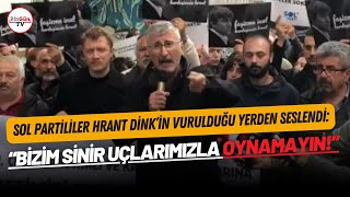 SOL Parti Hrant Dink’in vurulduğu yerden seslendi Katillerin iktidarına ülkeyi teslim etmeyeceğiz [upl. by Rafaelof]