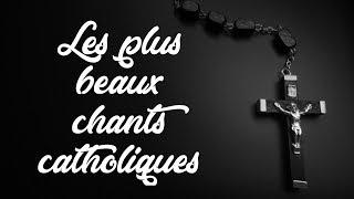 TOP 5 Chants Catholiques [upl. by Alyakem]