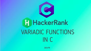 19 Variadic functions in C  Hackerrank C Solutions [upl. by Sirej]