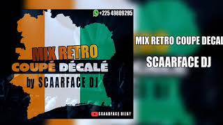 MIX RETRO COUPE DECALER by SCAARFACE DIJAY [upl. by Esilanna234]