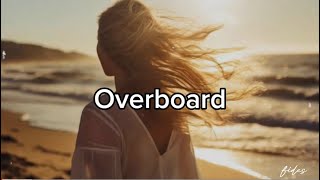 OverboardJustin Bieber  Lyrics [upl. by Athallia]