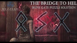 Hellblade Senuas Sacrifice The Bridge To Hel Rune Gate Puzzle Solution [upl. by Pitzer369]