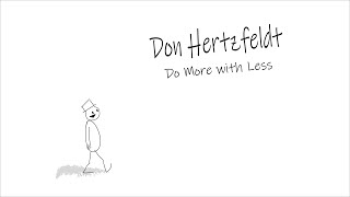 Don Hertzfeldt  Do More With Less [upl. by Enairda]