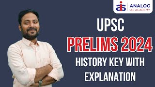 UPSC Prelims 2024 History Key with Explanation  Mr Saideswar Rao  IASIPS ANALOG IAS [upl. by Kier]