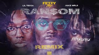 Lil Tecca  Ransom feat Fetty Wap amp Juice WRLD OG Juice WRLD Verse Remix [upl. by Eidderf]