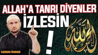 Allaha Tanrı diyenler izlesin  Kerem Önder [upl. by Nerrak812]