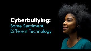 The Dangers of Cyberbullying Same Sentiment Different Technology [upl. by Wallas]